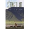 The Serengeti Kid (Manik Rohini)