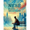 Nebe mělo modrou - Tomáš Sedlák
