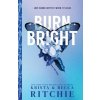 Burn Bright (Standard Edition) (Becca Ritchie)(Brožovaná)