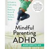 Mindful Parenting for ADHD
