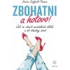 Zbohatni a hotovo! - Denise Duffield-Thomas