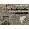 Stíny horkého léta Traudi Schönfeld - Erika Bornová, Radek Wohlmuth
