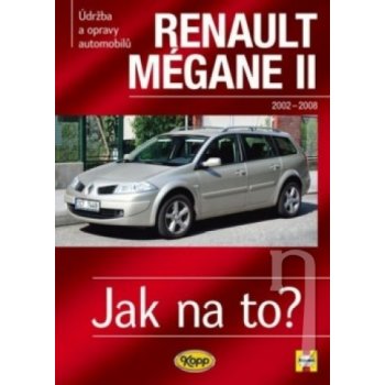 Renault Megane II od r. 2002 do r. 2009 - Peter T. Gill