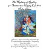 The Highway of Reality: 7+1 Secrets to a Happy Life from Hafez's Divan