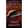 Two Graves (Douglas J. Preston,Lincoln Child)()