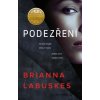 Podezření - Brianna Labuskes