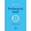 Probuzení duší - Rudolf Steiner