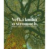 Veľká kniha o stromoch