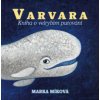 Míková Marka - Varvara:Kniha o velrybím putování / Mp3 [CD]
