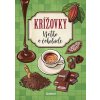 Krížovky Všetko o čokoláde - kolektív