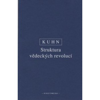 Struktura vědeckých revolucí - S. Kuhn T.