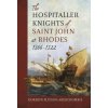 Hospitaller Knights of Saint John at Rhodes 1306-1522 (Gordon Ellyson Abercrombie)(Pevná)