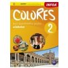 Colores 2 kurz španělského jazyka učebnice - Nagy Erika Seres Krisztina