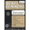 BUNT GEMISCHT 25 / známe melódie v úprave pre jeden alebo dva akordeóny