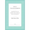 Paul Transformed (Adela Yarbro Collins,John Collins)(Pevná)