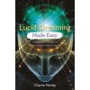 Lucid Dreaming Made Easy