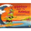 Froggy Goes to Hawaii (Jonathan London,Frank Remkiewicz)(Brožovaná)