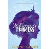The Rosewood Chronicles #1: Undercover Princess (Connie Glynn)(Brožovaná)