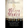 Boleyn Women (Elizabeth Norton)()