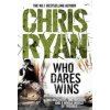 Who Dares Wins (Chris Ryan)(Brožovaná)