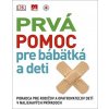 Prvá pomoc pre bábätká a deti