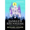 Fanklub říše pohádek - Richard Ayoade