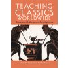 Teaching Classics Worldwide