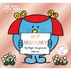 Mr. Men Little Miss: My Mummy (Adam Hargreaves)(Brožovaná)