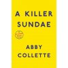 Killer Sundae (Abby Collette)(Brožovaná)