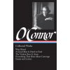 Flannery O'Connor: Collected Works (LOA #39)