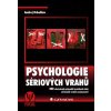 Psychologie sériových vrahů - Andrej Drbohlav