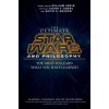 Ultimate Star Wars and Philosophy - You Must Unlearn What You Have Learned