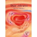 Dar zdraví - Miroslav Hrabica