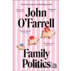 Family Politics - John O'Farrell