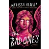 The Bad Ones (Melissa Albert)(Brožovaná)