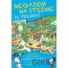 Megadom na strome. 26 poschodí - Andy Griffiths