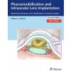 Phacoemulsification and Intraocular Lens Implantation