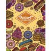 Dessert Coloring Book: Gorgeous Cakes, Donuts, Cupcakes and Ice Creams For Dessert Lover (Adult Coloring Book) (Russ Focus)(Brožovaná)