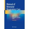 Manual of Neonatal Respiratory Care