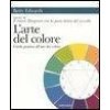 L'arte del colore. Guida pratica all'uso dei colori (Betty Edwards,A. Catania)(Brožovaná)
