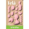 E-kniha Telá - Klára Vlasáková