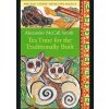 Tea time for Traditional built - Alexander McCall Smith, Little, Brown Book Group