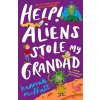 Help Aliens Stole My Grandad