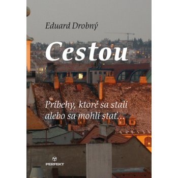 Cestou - Eduard Drobný