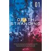 Kniha Death Stranding - The Official Novelisation Volume 1