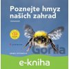 E-kniha Poznejte hmyz našich zahrad - Bärbel Oftring