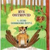 Rys ostrovid a jeho dobrodružstvá