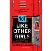 Not Like Other Girls (Brožovaná)