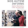 Nos autem infirmi - Jaroslav Vokoun ed