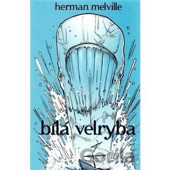 Bílá velryba - Herman Melville